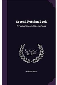 SECOND RUSSIAN BOOK; A PRACTICAL MANUAL