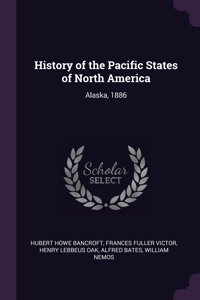 History of the Pacific States of North America