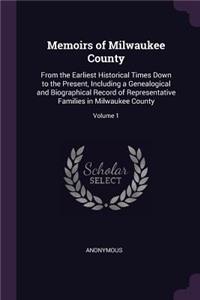 Memoirs of Milwaukee County