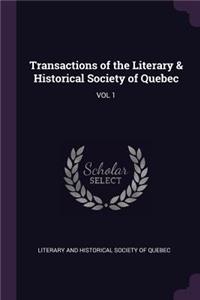 Transactions of the Literary & Historical Society of Quebec