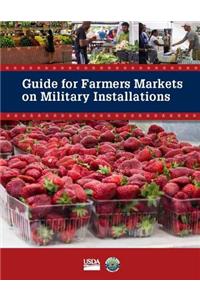 Guide for Farmers Markets on Military Installations