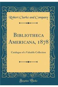 Bibliotheca Americana, 1878