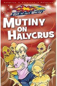 Mutiny on Halycrus