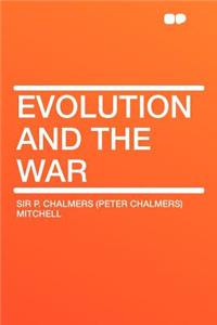 Evolution and the War