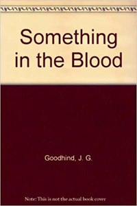 Something in the Blood