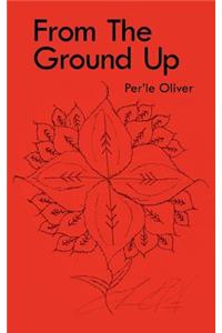 From The Ground Up