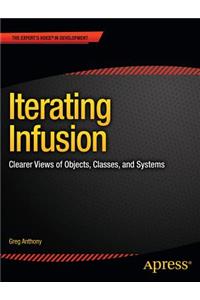 Iterating Infusion