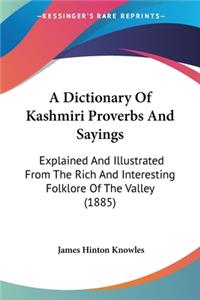 Dictionary Of Kashmiri Proverbs And Sayings
