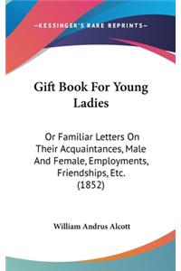 Gift Book for Young Ladies