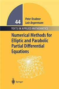 Numerical Methods for Elliptic and Parabolic Partial Differential Equations