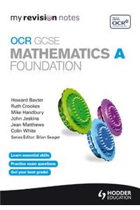 My Revision Notes: OCR GCSE Specification A Maths Foundation