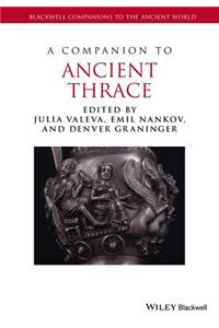 A Companion to Ancient Thrace