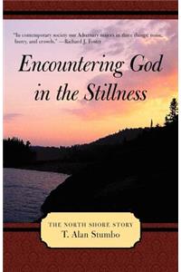 Encountering God in the Stillness