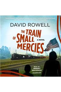 The Train of Small Mercies