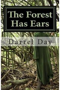 Forest Has Ears