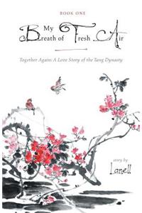 My Breath of Fresh Air