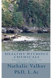 Healthy Without Chemicals