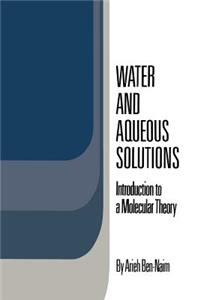 Water and Aqueous Solutions