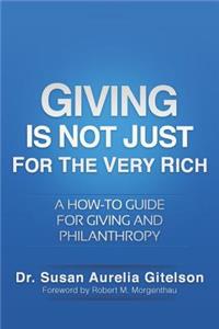 Giving Is Not Just For The Very Rich