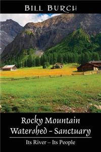 Rocky Mountain Watershed - Sanctuary