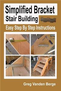 Simplified Bracket Stair Building