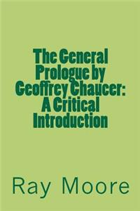 General Prologue by Geoffrey Chaucer