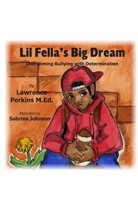 Lil Fella's Big Dream