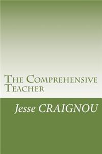The Comprehensive Teacher