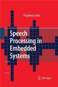 Speech Processing in Embedded Systems