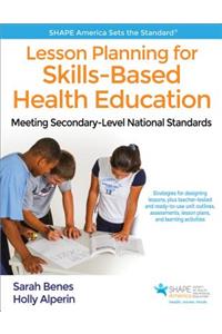 Lesson Planning for Skills-Based Health Education