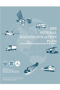 2005 Federal Radionavigation Plan