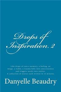 Drops of Inspiration 2