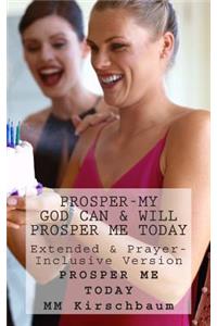 Prosper-My God Can & Will Prosper Me Today