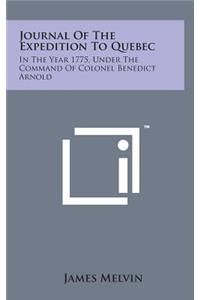 Journal of the Expedition to Quebec