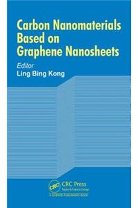 Carbon Nanomaterials Based on Graphene Nanosheets