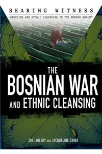 Bosnian War and Ethnic Cleansing