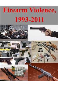 Firearm Violence, 1993-2011
