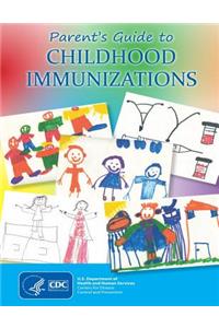 Parent's Guide to Childhood Immunizations