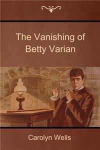 The Vanishing of Betty Varian