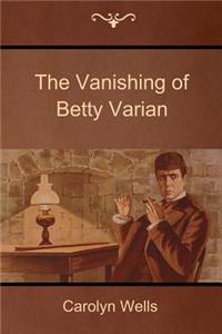 Vanishing of Betty Varian