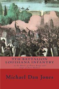 9th Battalion Louisiana Infantry