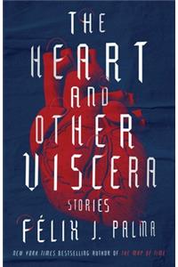 Heart and Other Viscera