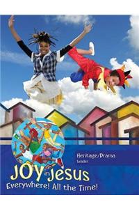 Joy in Jesus Heritage/Drama Leader