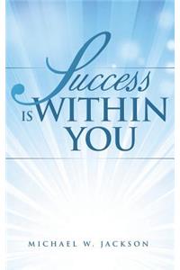 Success is Within You