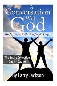 Conversation With God - The Entire Collection