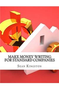 Make Money Writing For Standard Companies