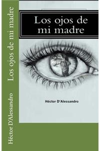 Los ojos de mi madre