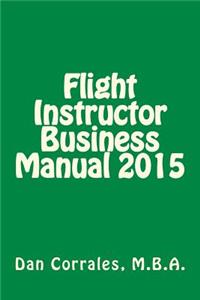 Flight Instructor Business Manual 2015