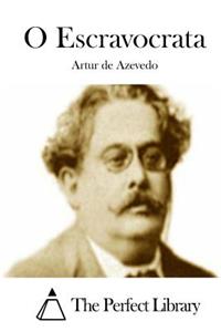 O Escravocrata
