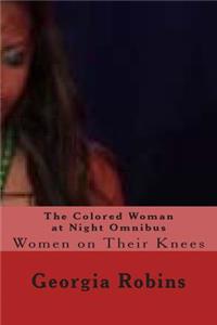 The Colored Woman at Night Omnibus
